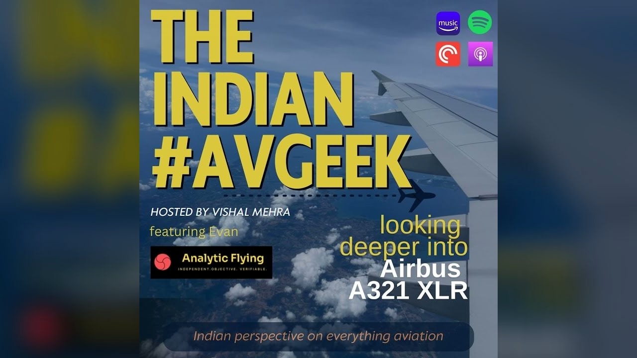 Flying far, with the A321 XLR - feat. Evan (Analytic Flying)