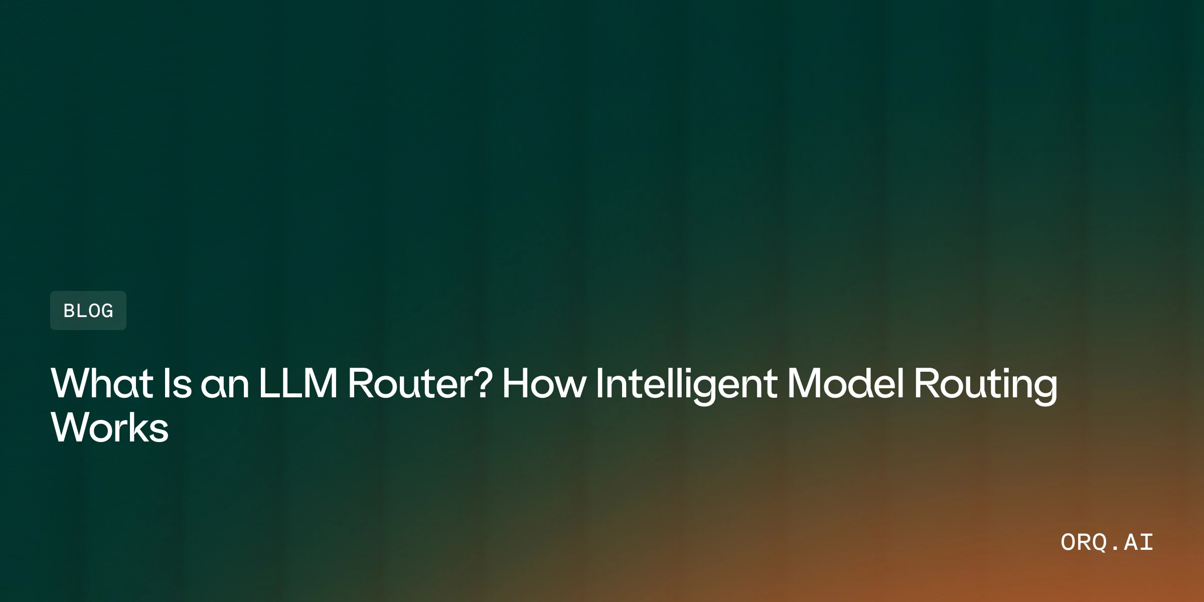 What Is an LLM Router? How Intelligent Model Routing Works