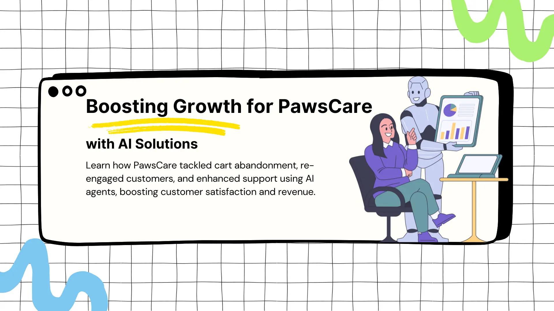 Boosting Growth for PawsCare with AI Agents