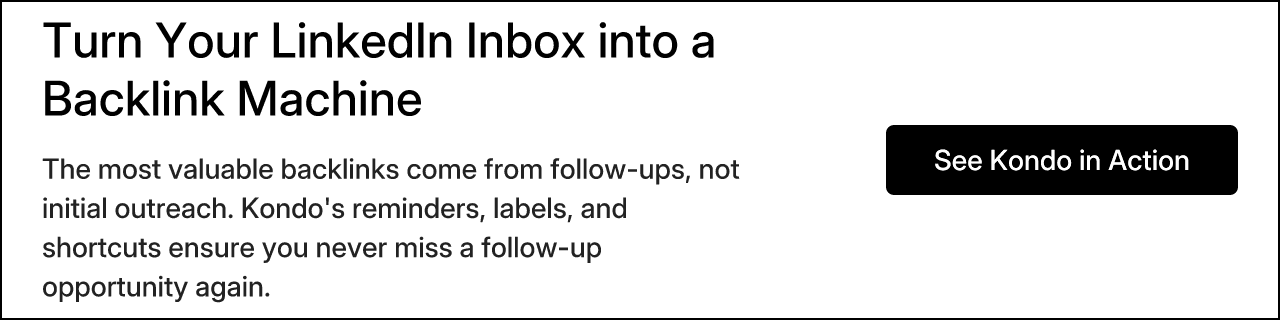 Turn Your LinkedIn Inbox into a Backlink Machine