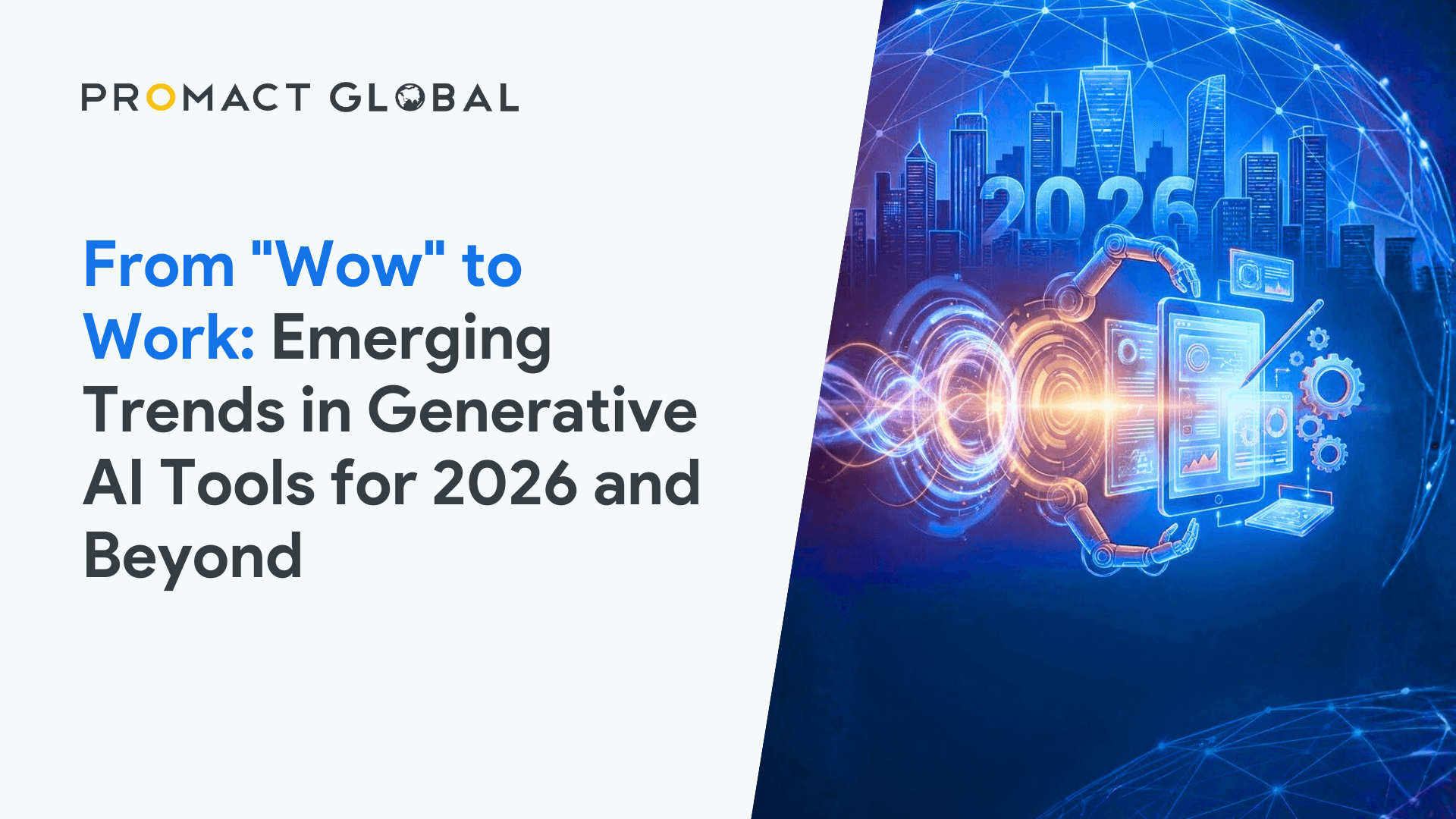 From "Wow" to Work: Emerging Trends in Generative AI Tools for 2026 and Beyond