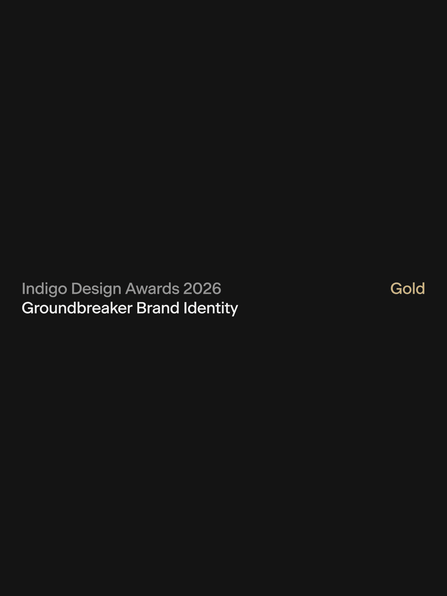 Groundbreaker Wins Gold for Indigo Design Awards 2026 Text Layout