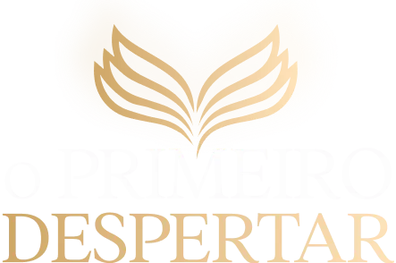 O Primeiro Despertar