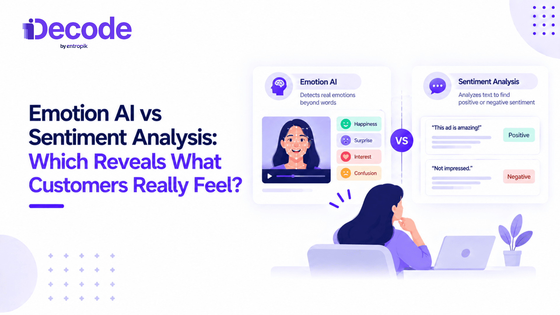 Emotion AI vs Sentiment Analysis: Which Reveals What Customers Really Feel