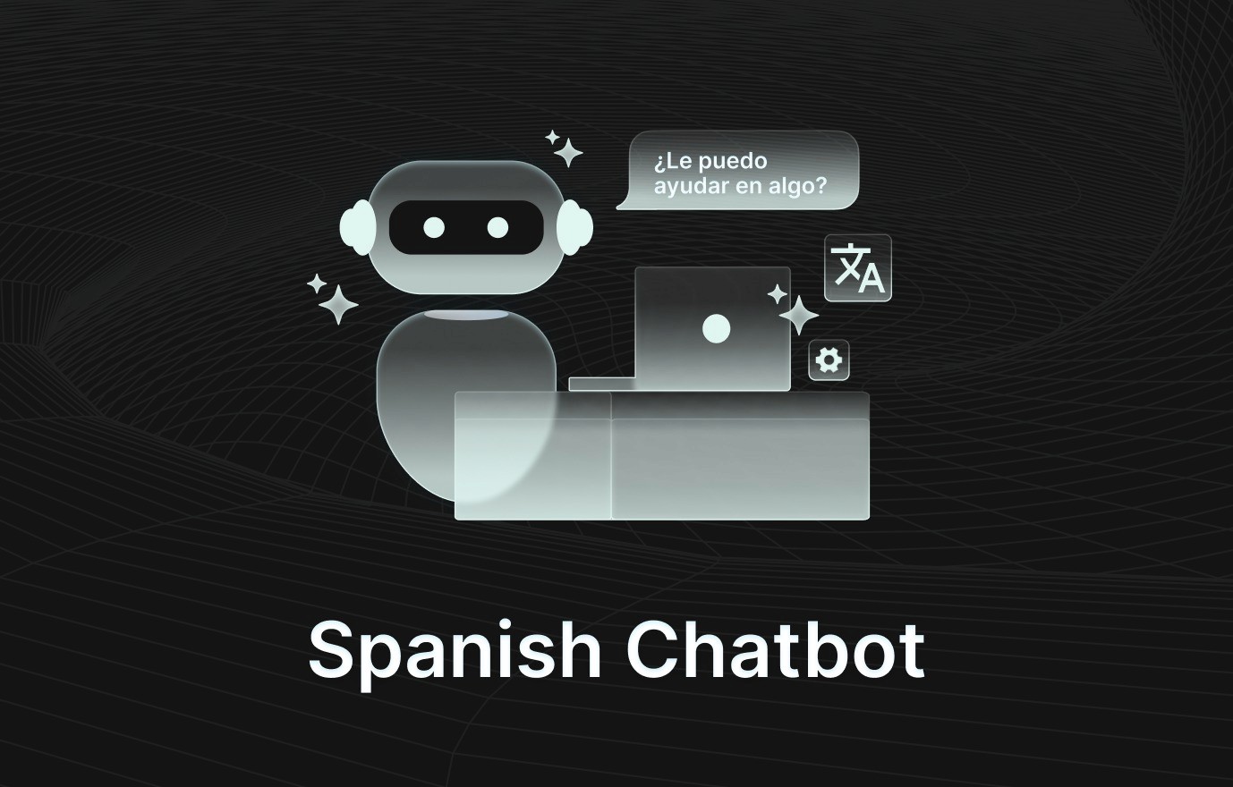 Spanish Chatbot