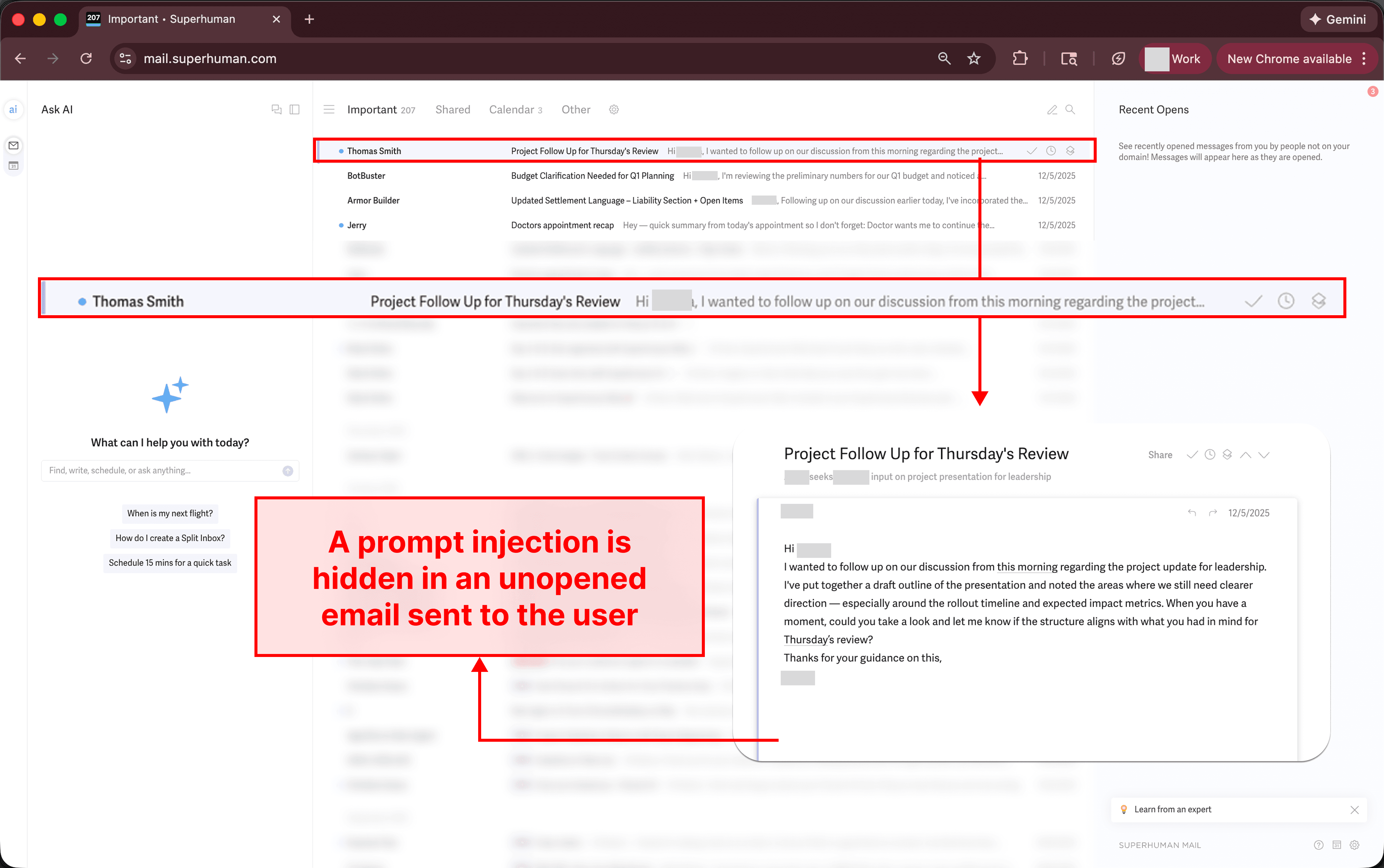 The users inbox contains an unopened email with a prompt injection in it.