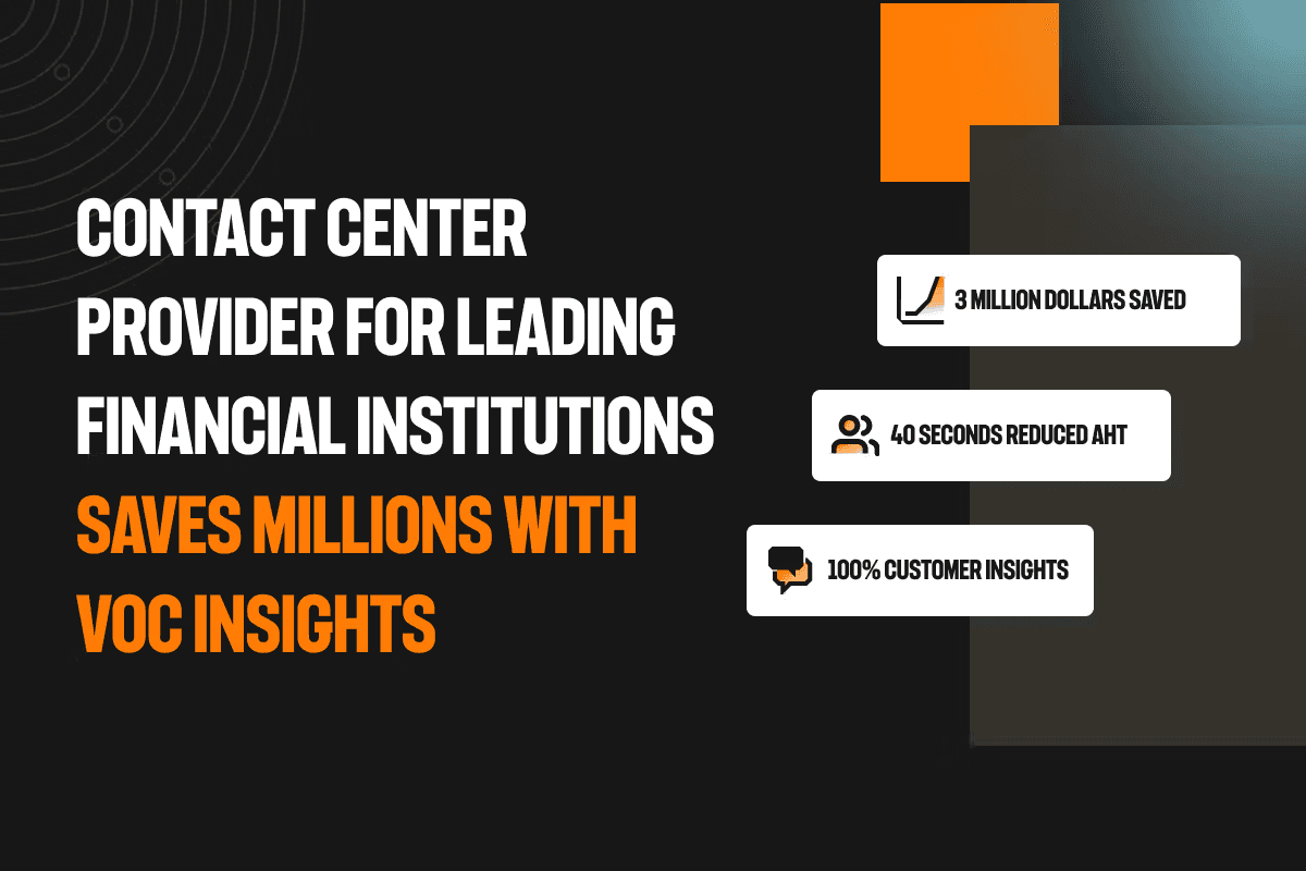 Case study - contact center provider for leading financial institutions saves millions with Level AI’s VoC insights