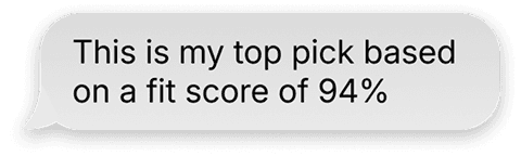 A message bubble from phae that reads "This is my top pick based on a fit score of 94%"