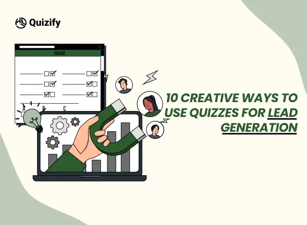 10 Creative Ways to Use Quizzes for Lead Generation