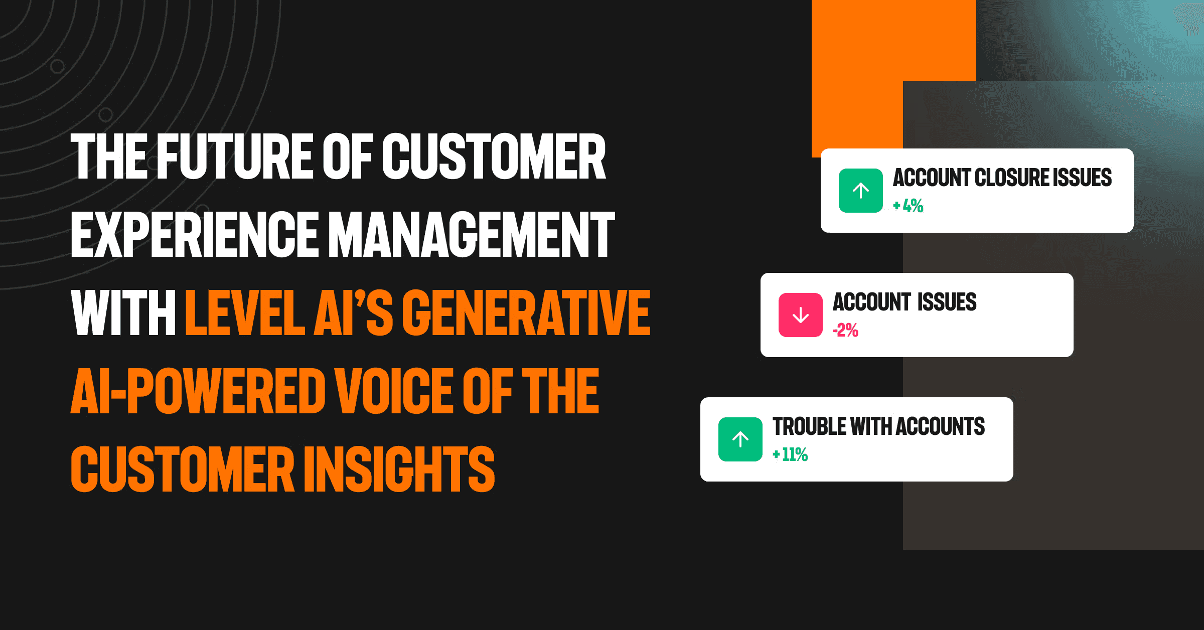 The future of customer experience management with Level AI’s generative AI-powered Voice of the Customer insights
