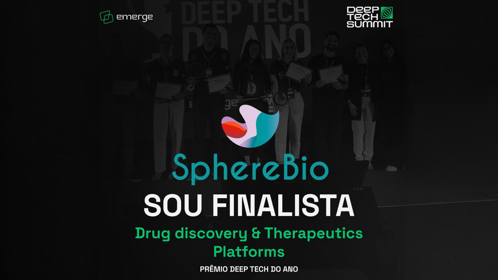 SphereBio is announced as a finalist in the Drug Discovery & Therapeutics Platforms category at the Deep Tech Summit.