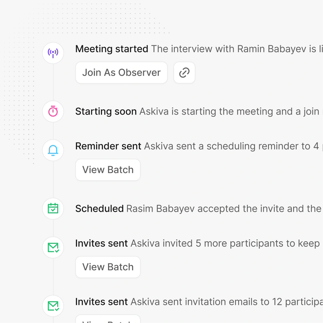 Live activity timeline showing interview updates such as meeting started, reminders sent, scheduling confirmed, and invite batches sent, with a quick action to join as an observer.