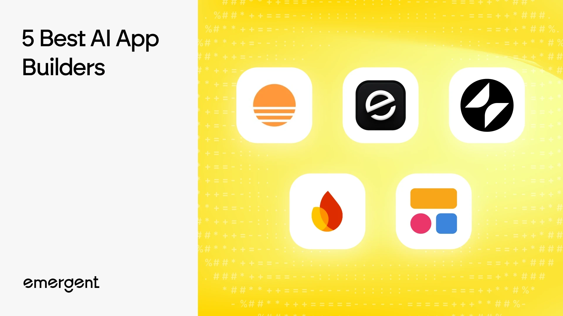 Best AI App Builders: 5 Powerful Platforms to Use in 2026