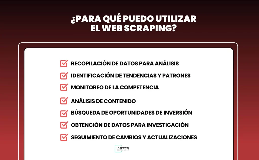 ¿Para qué puedo utilizar el Web Scraping?