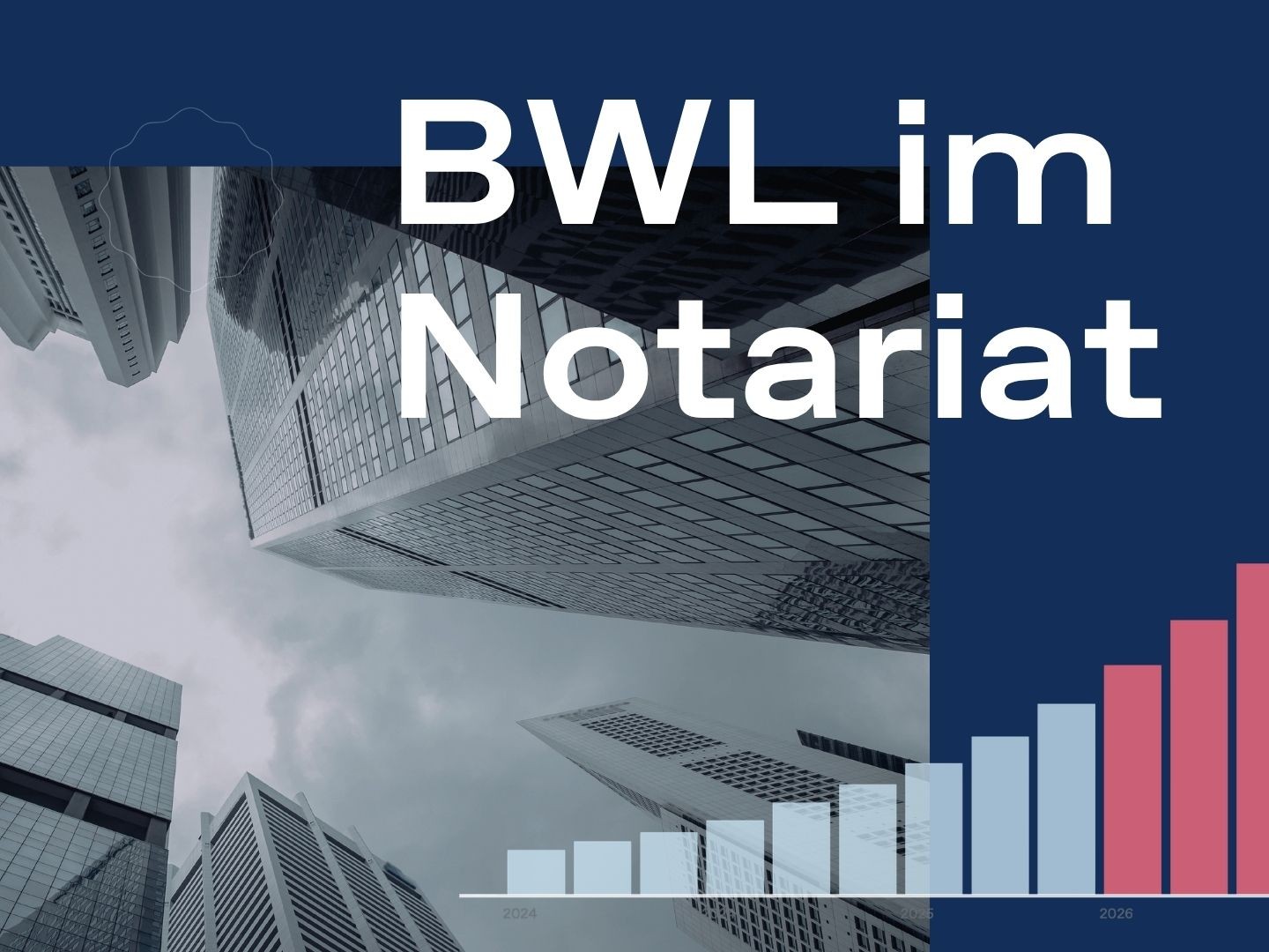 BWL im Notariat