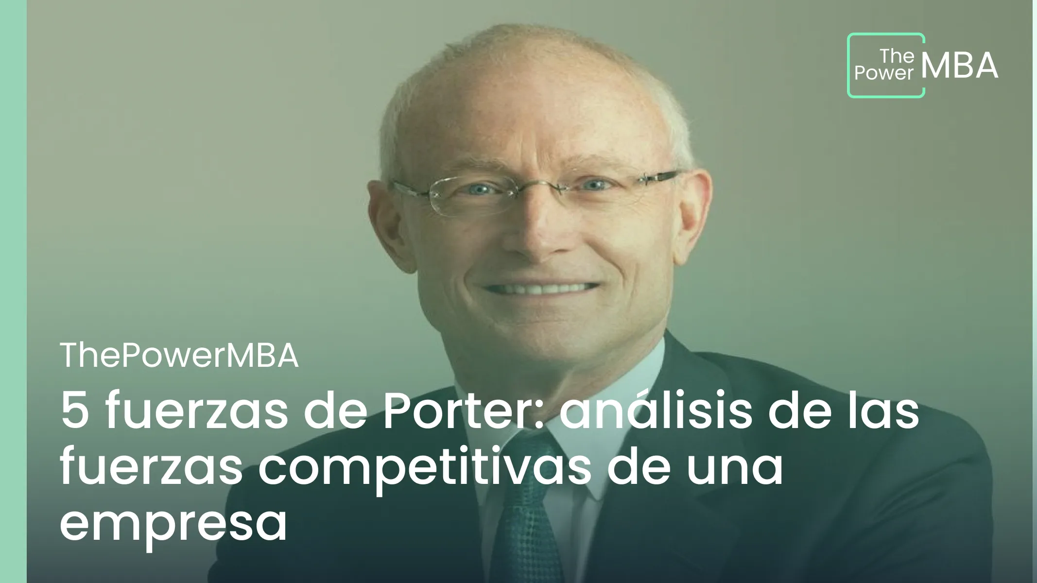 5 fuerzas de Porter: análisis de las fuerzas competitivas de una empresa