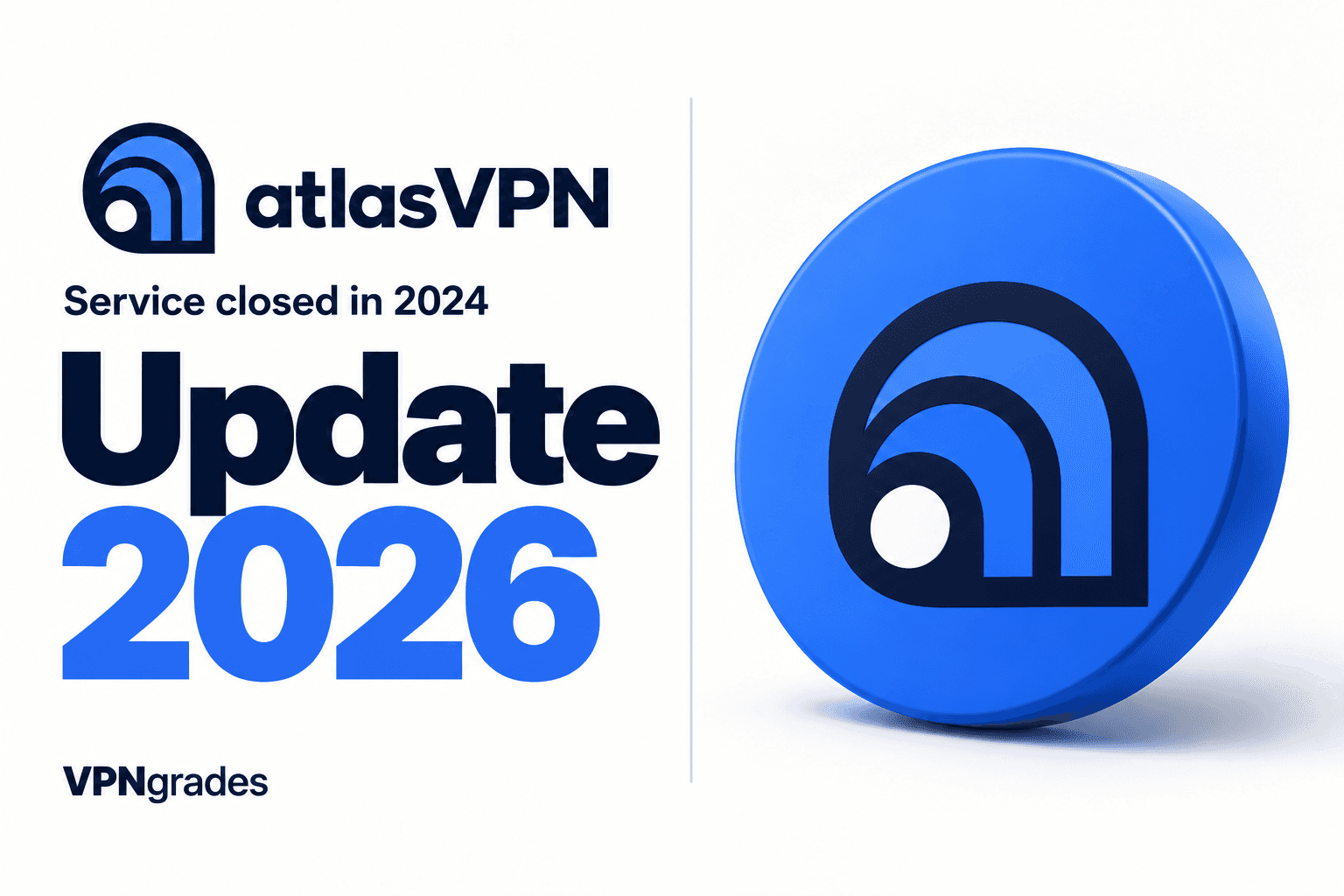 Atlas VPN Is Discontinued: What to Use Instead