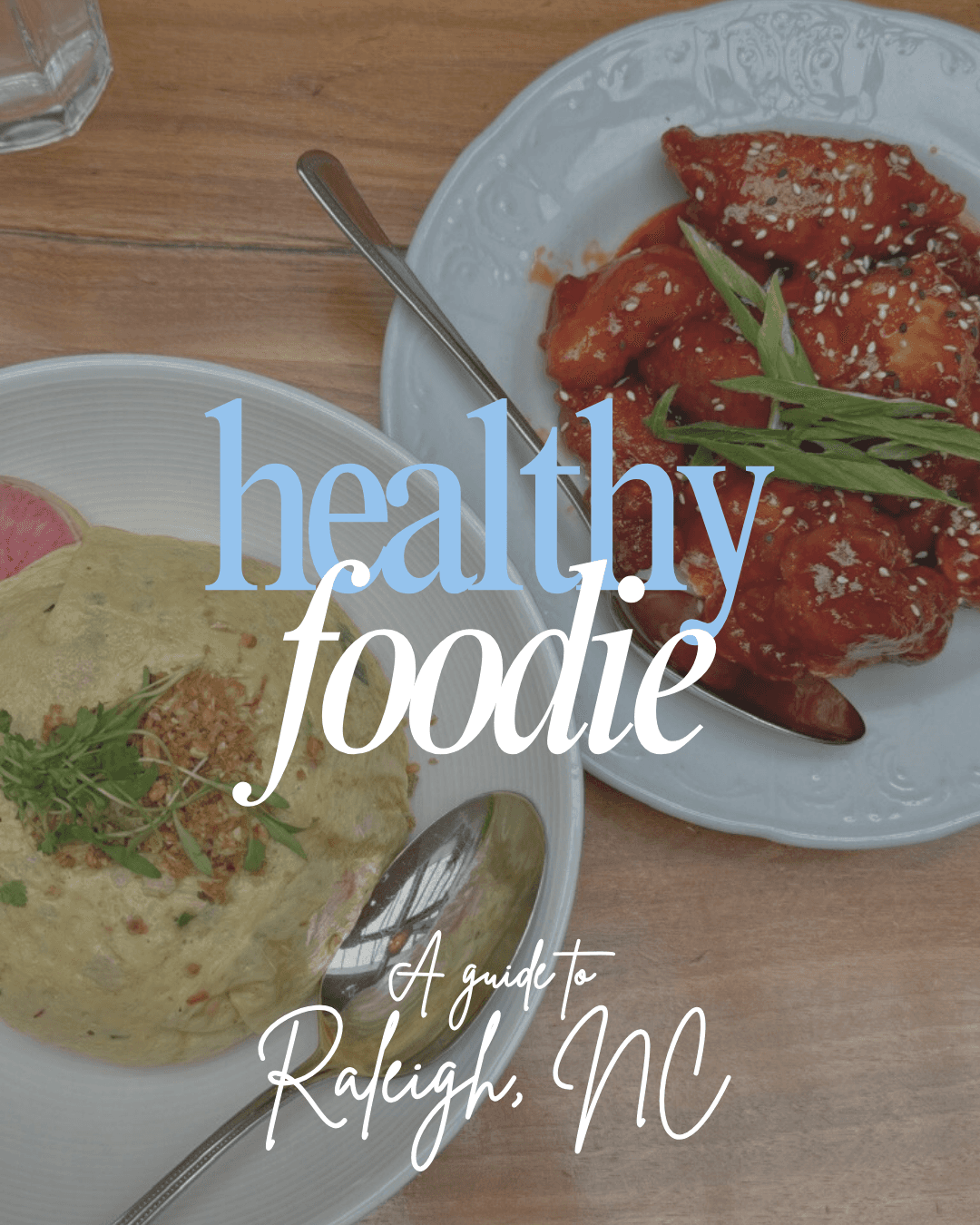 a healthy foodie guide issue 2 cover with fresh food from Brewery Bhavana in downtown Raleigh, NC