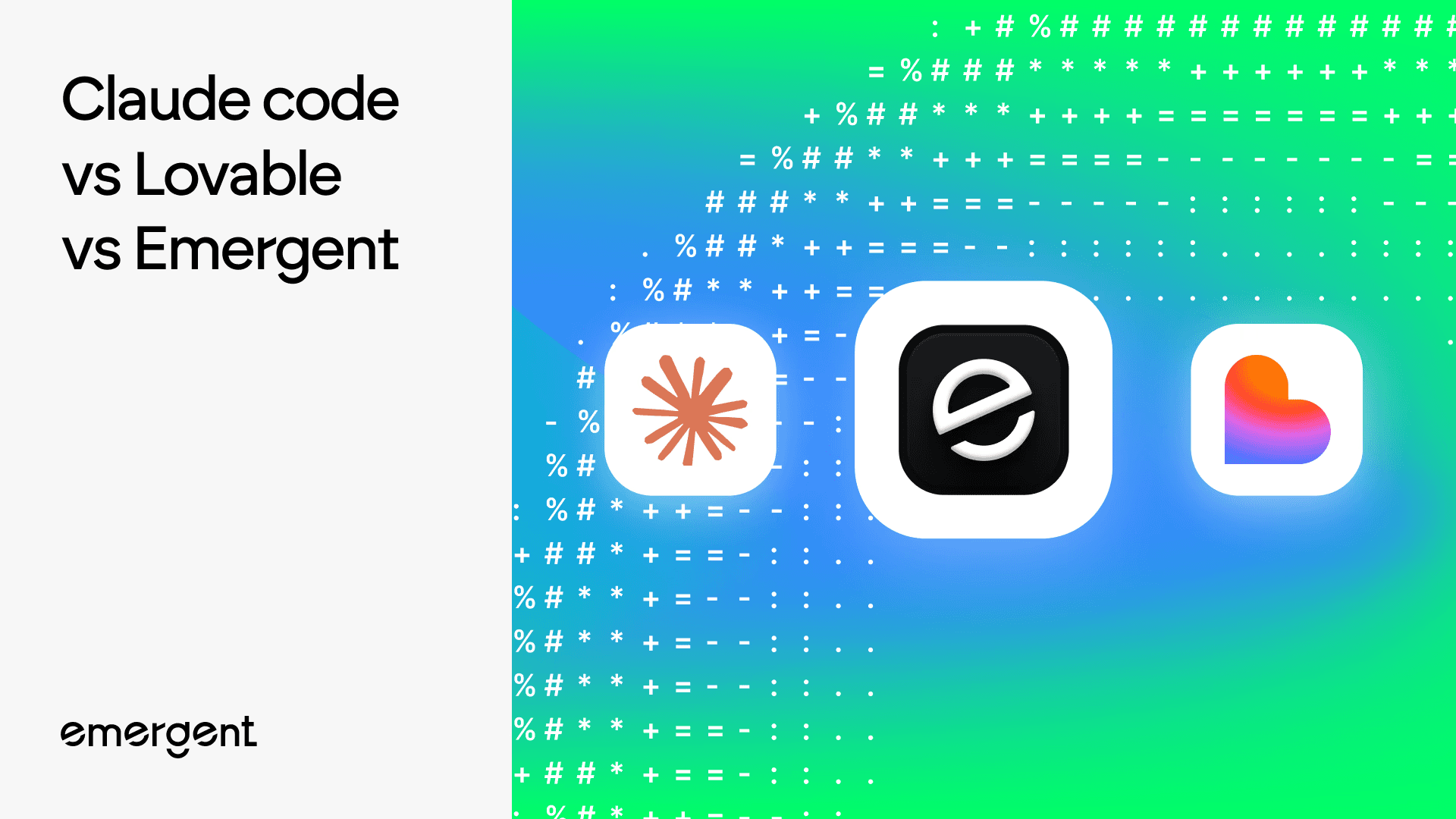 Claude Code vs Lovable vs Emergent