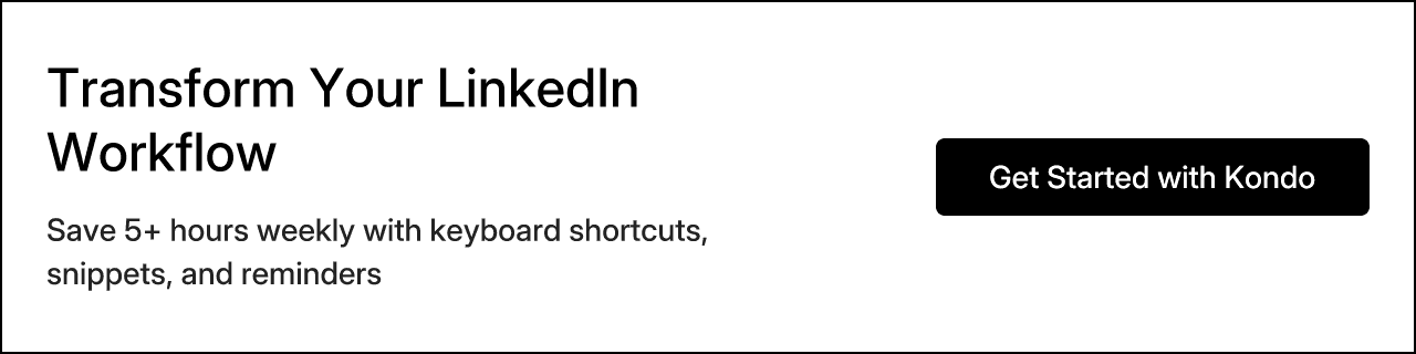 Transform Your LinkedIn Workflow