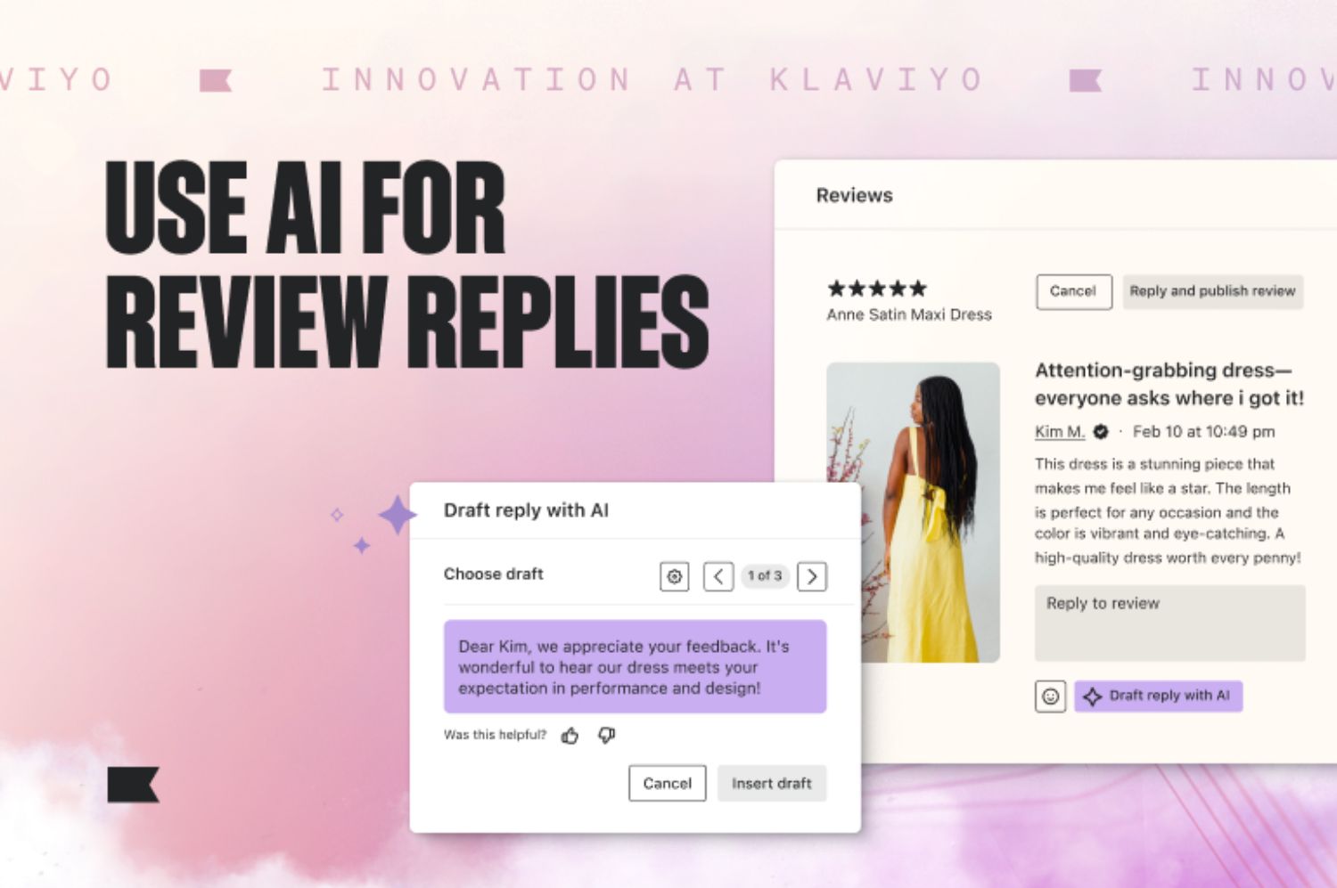 Review Sentiment AI.jpg – Klaviyo AI-powered review reply assistant displaying an automated response draft to a customer review, showcasing how AI can streamline feedback management. The background highlights "Innovation at Klaviyo" with a focus on AI-driven customer interactions.