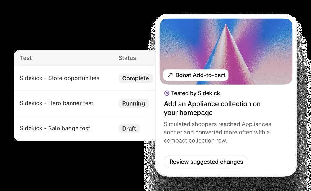 Sidekick recommendation tested with SimGym before it is applied