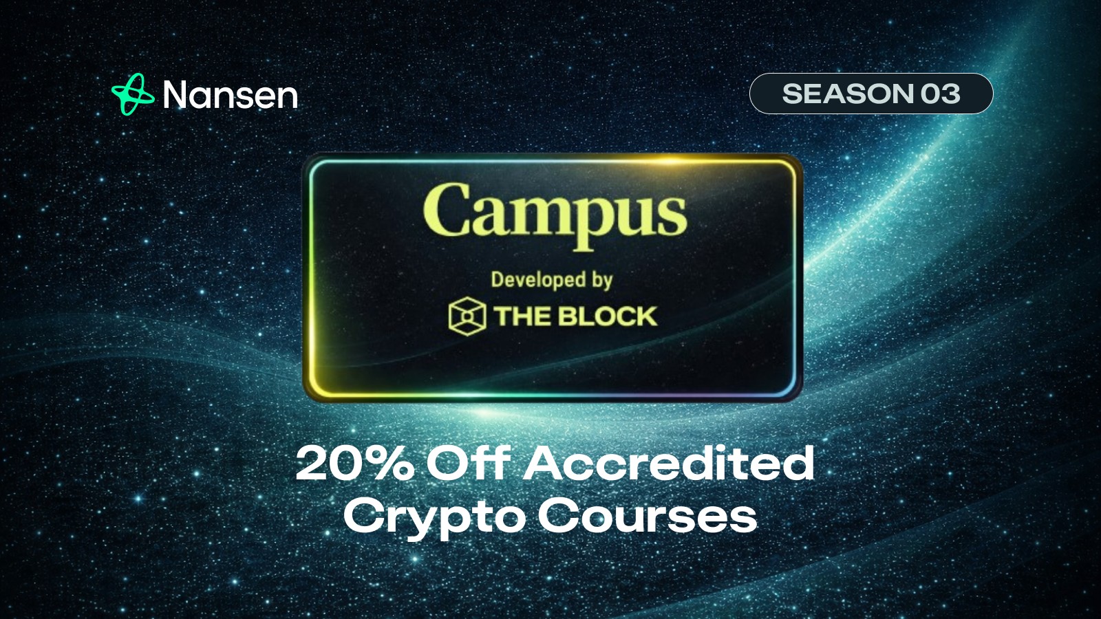 Nansen Points S03: The Block (Campus) 20% Off Accredited Crypto Courses and Certifications