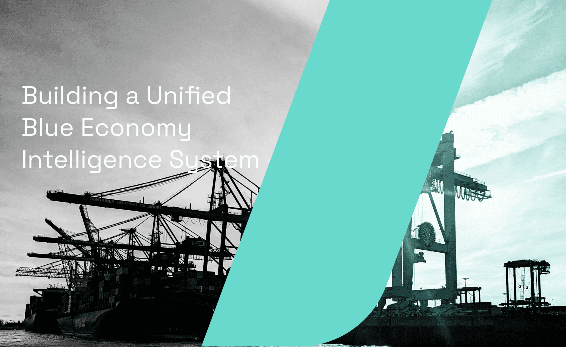 Building a Unified Blue Economy Intelligence System