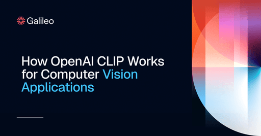 OpenAI CLIP: Zero-Shot Vision Without Training Data | Galileo