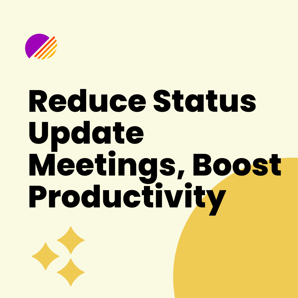 How to Cut Weekly Status Meetings Without Losing Visibility