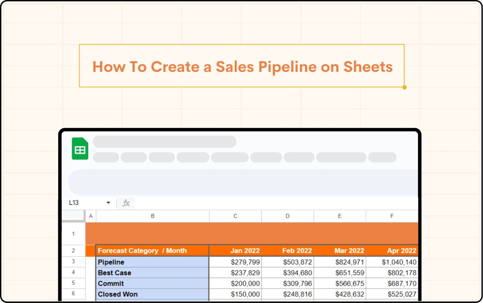 How To Create a Sales Pipeline on Sheets (Free Template)