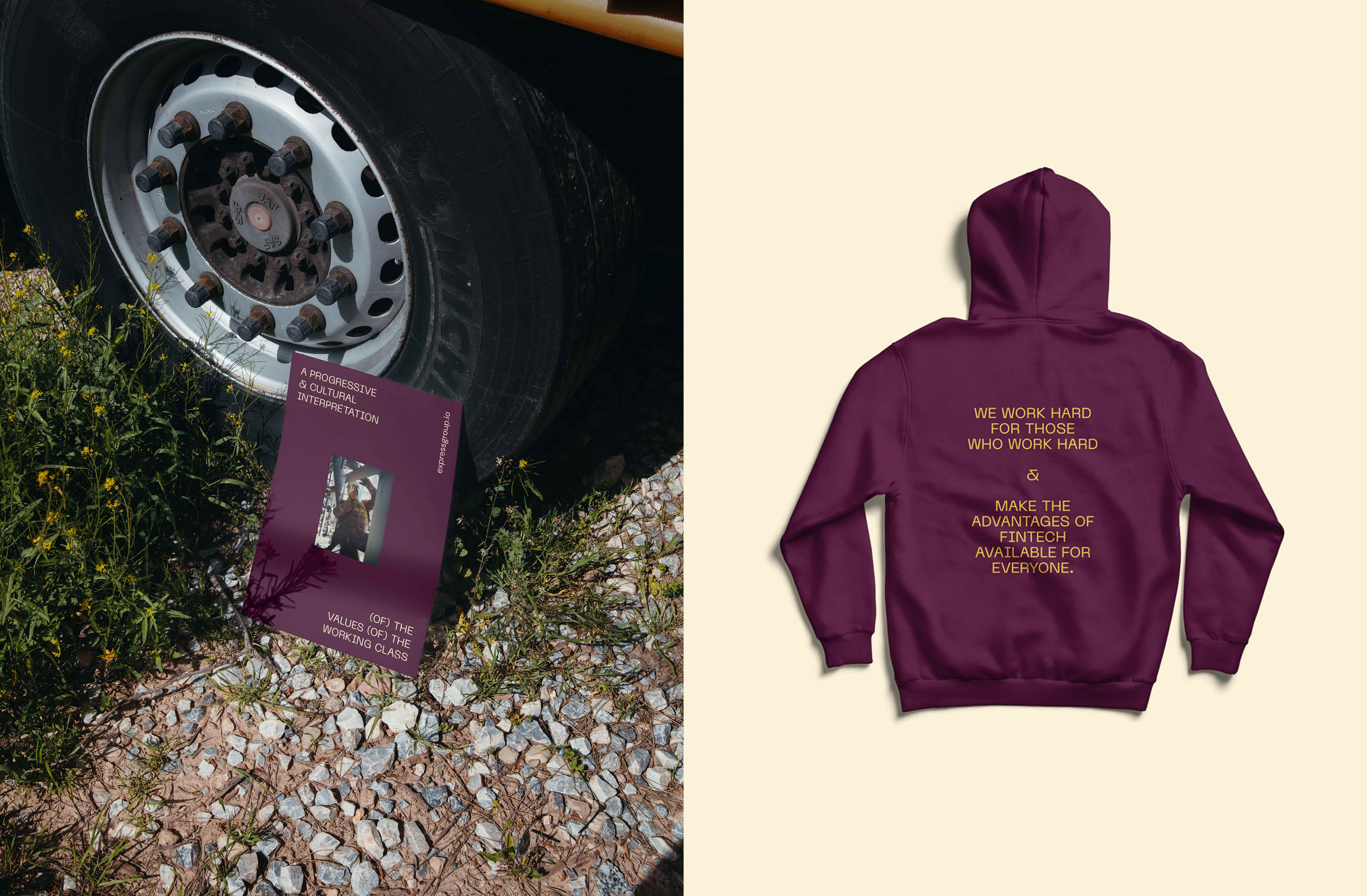 Split image: Purple brochure about working class values beside truck tire; Burgundy hoodie with ExpressGroup fintech mission statement.