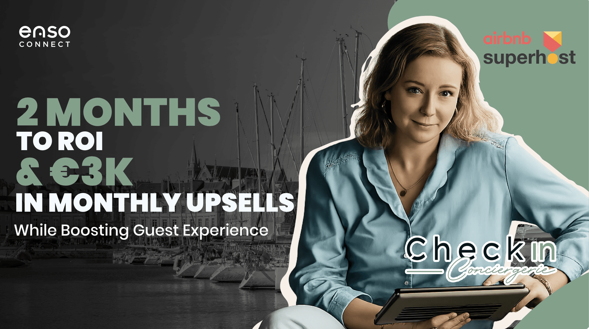 Check In Conciergerie Cofounder is talking about the revenue results with Enso Connect