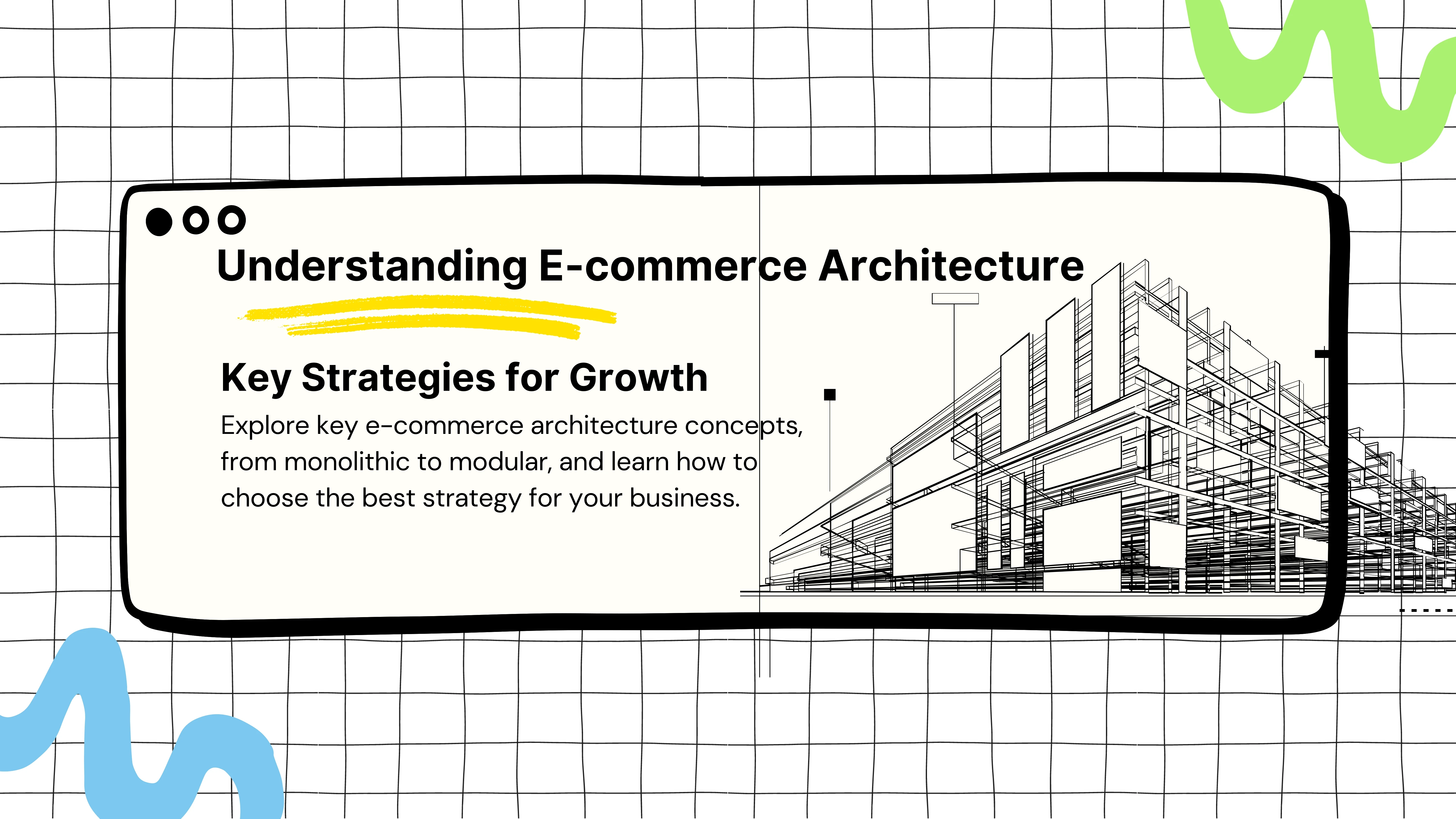 Understanding E-commerce Architecture: Key Strategies