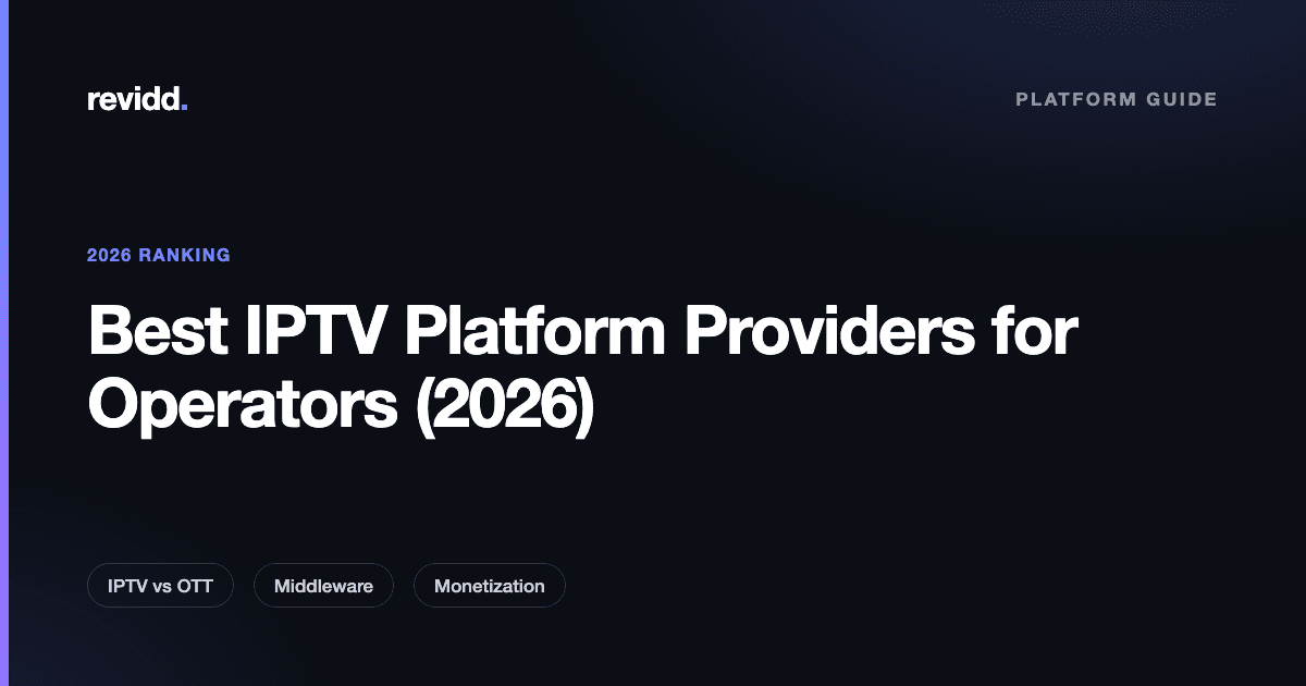 Comparison card listing the best IPTV platform providers for operators in 2026 with middleware, monetization, and device coverage