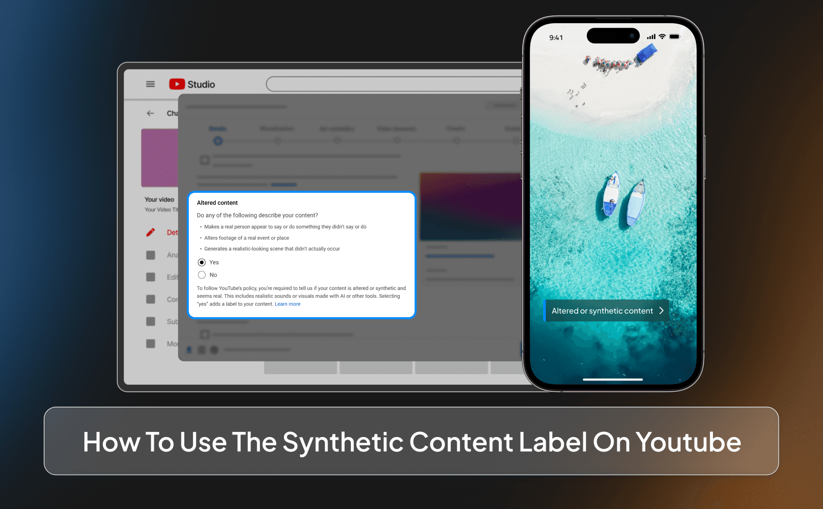 How to use the synthetic content label on Youtube