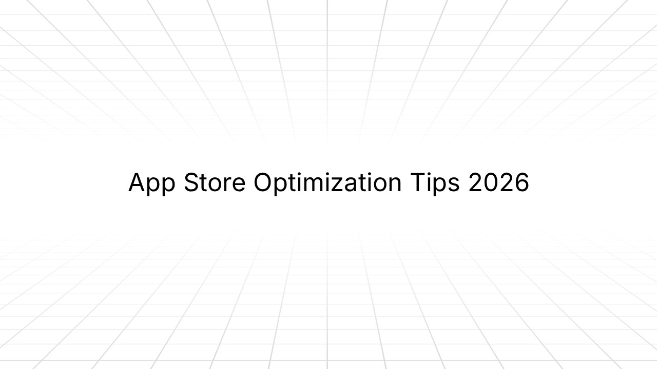 Minimalist banner with a light gray perspective grid background and centered text reading ‘App Store Optimization Tips 2026.’