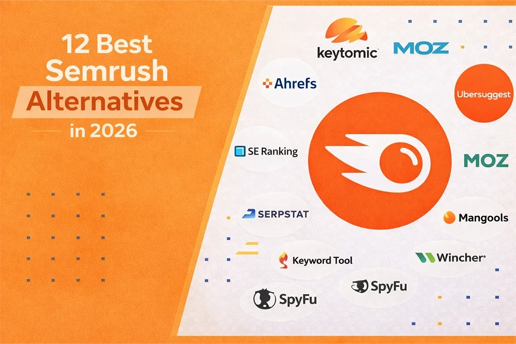 12 Best Semrush Alternatives in 2026