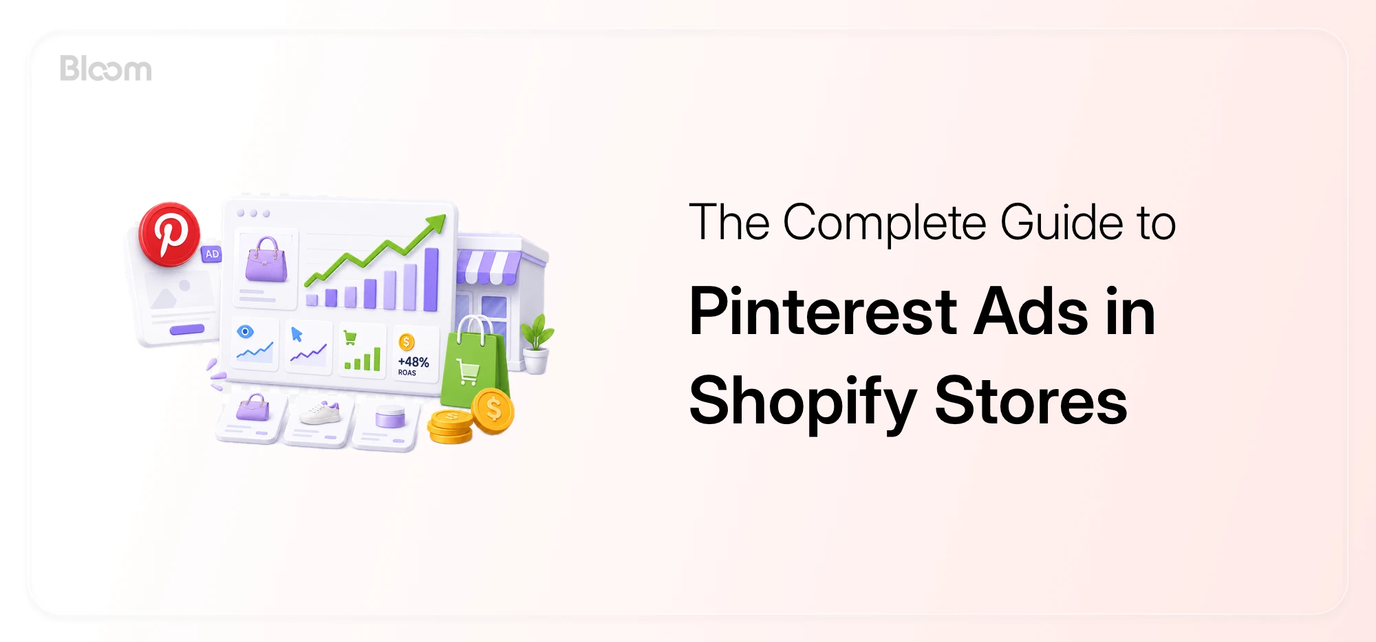 Shopify Pinterest Ads: The Complete Guide