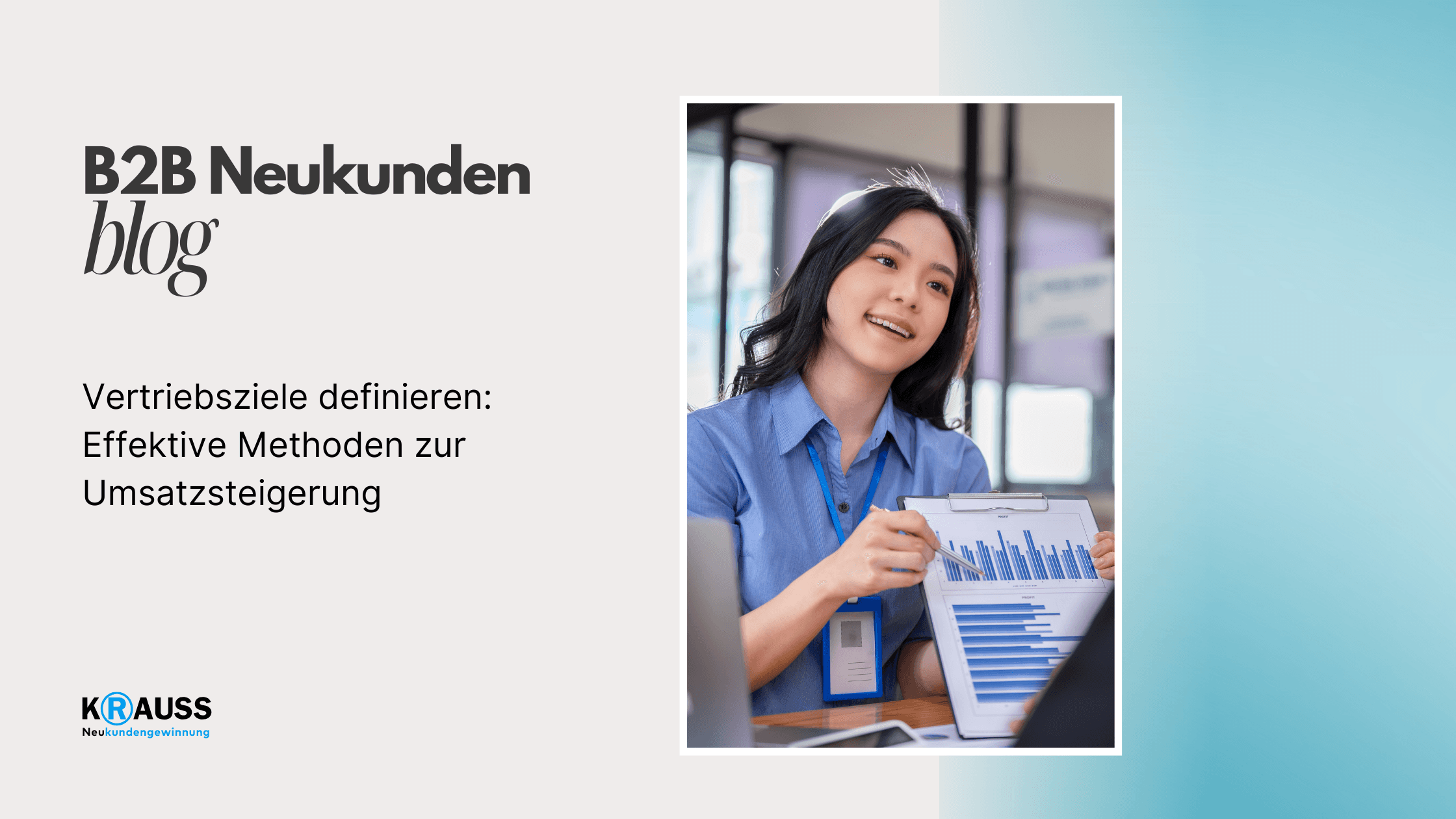 Vertriebsziele definieren: Effektive Methoden zur Umsatzsteigerung