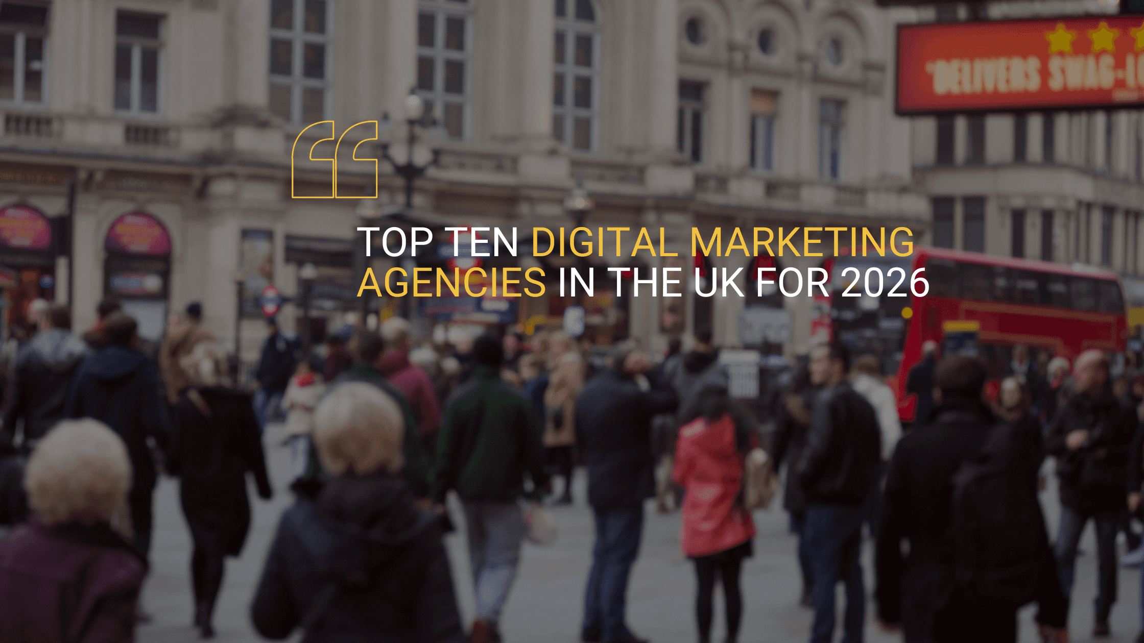 A blog post image for 'Top 10 Digital Marketing Agencies In The UK For 2026' with PinPoint Media coming out as number 1.