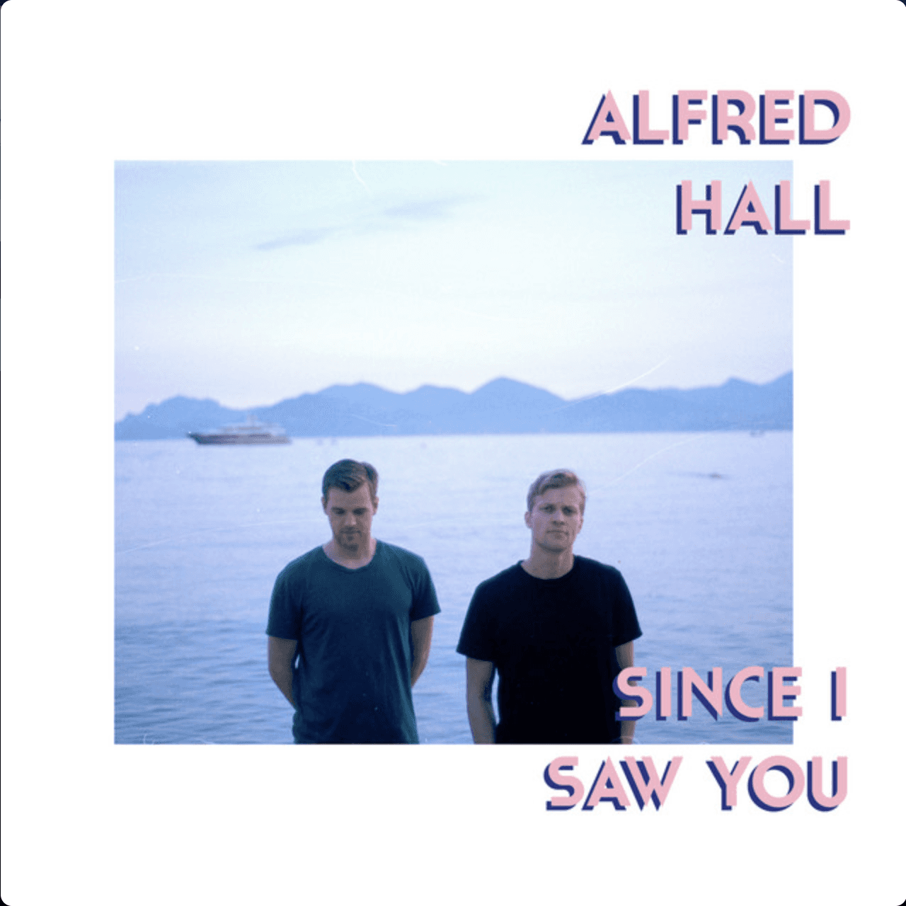 Since I Saw You