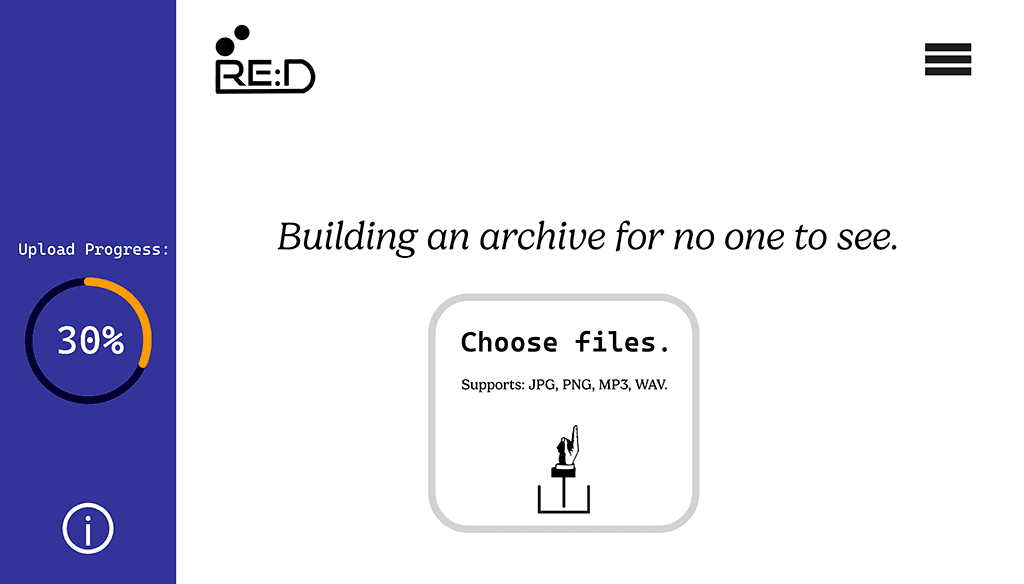 mockup of a landing page with a progress circle, a dropbox and the headline "building an archive for no one to see"