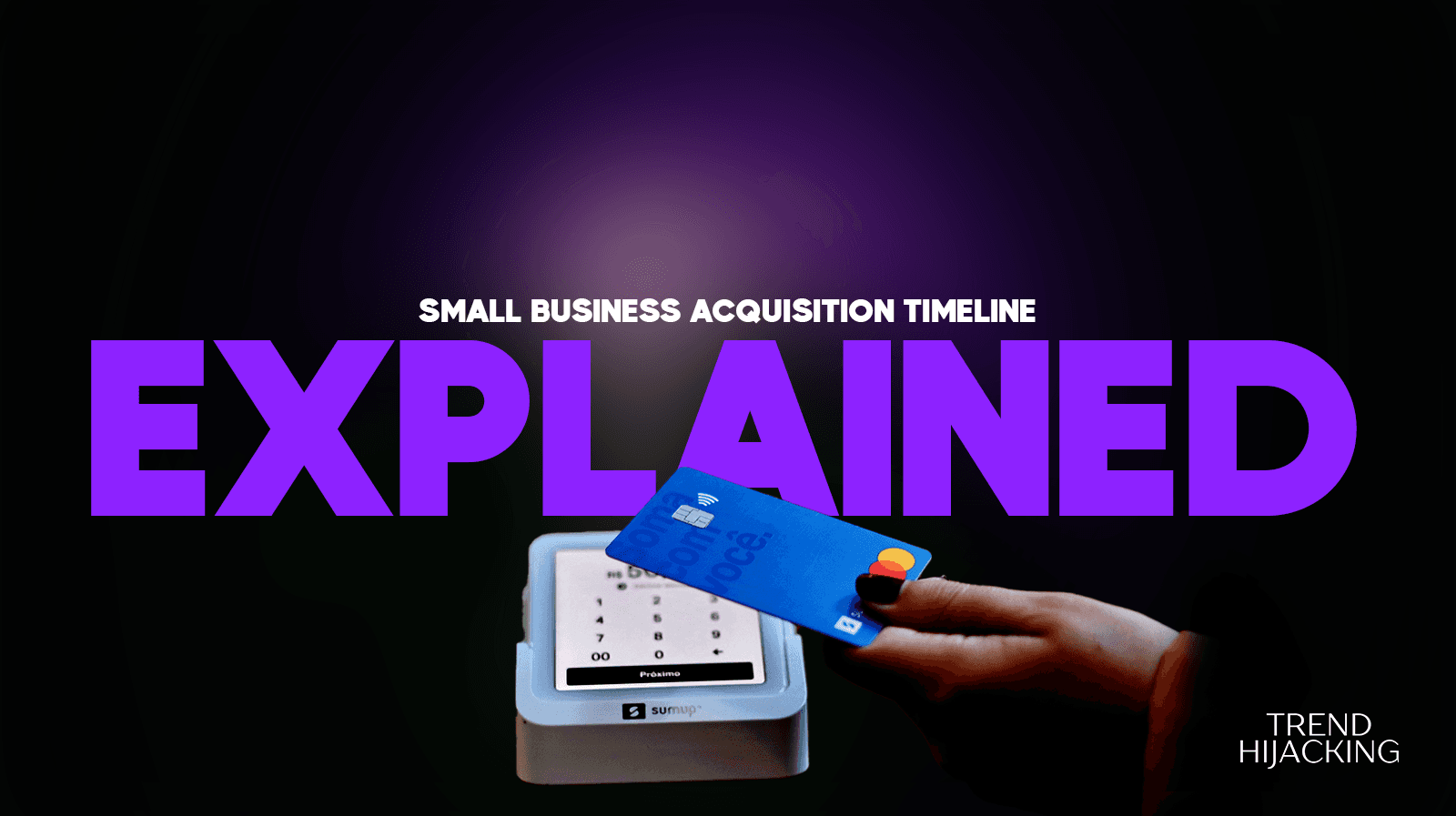 Small business acquisition timeline