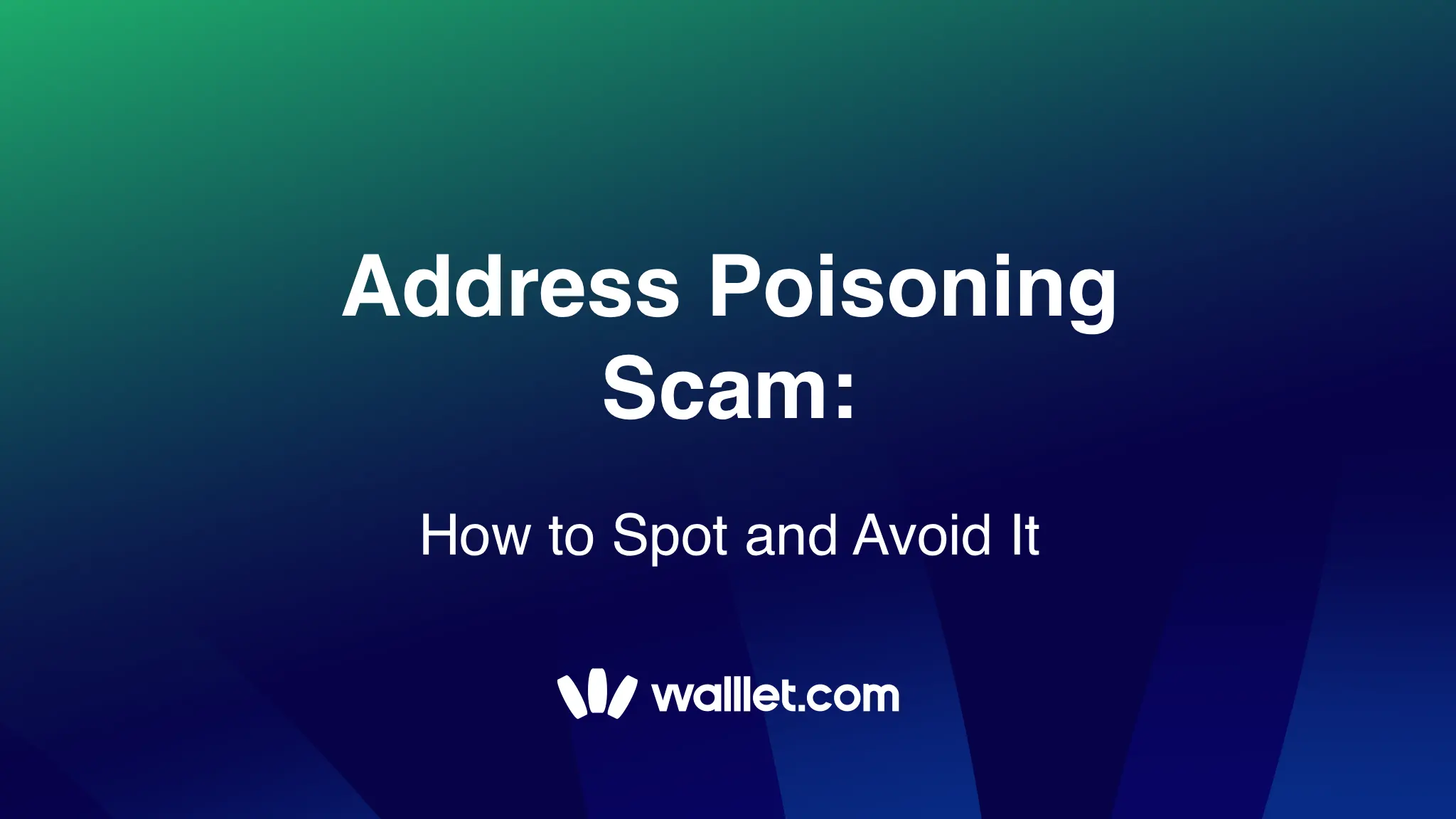 Address Poisoning Scam Explained + Prevention Checklist