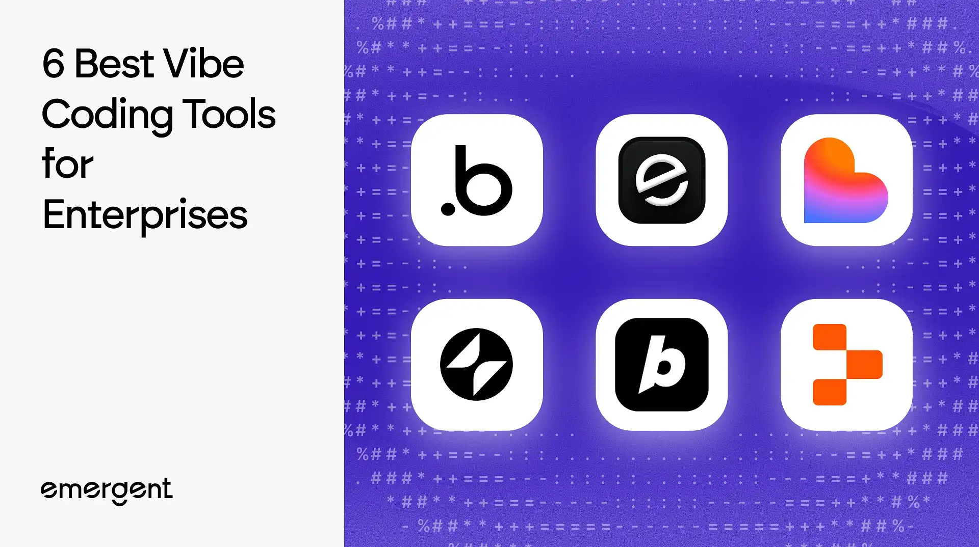 6 Best Vibe Coding Tools for Enterprises in 2026