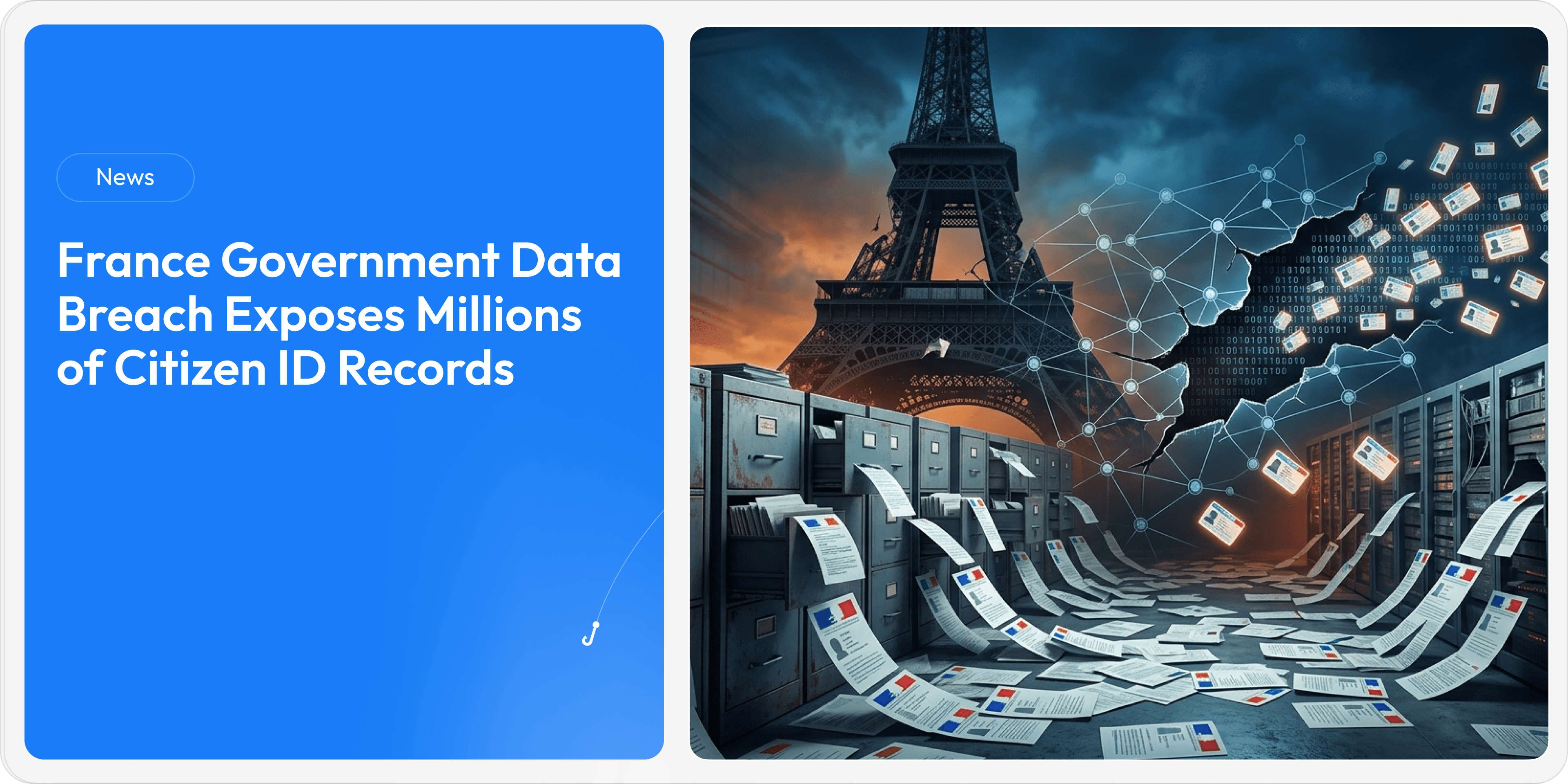 France Government Data Breach Exposes Millions of Citizen ID Records