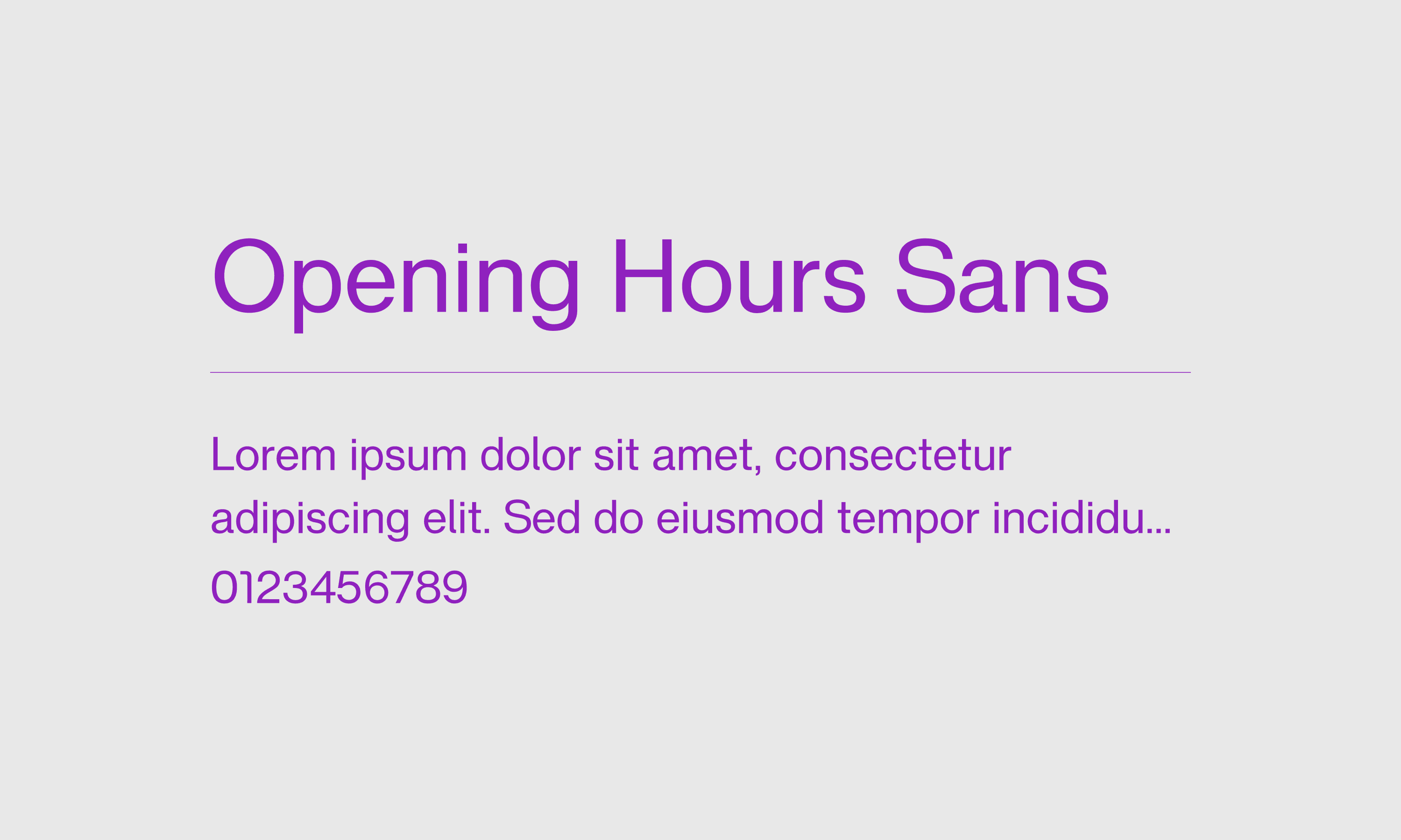Opening Hours Sans