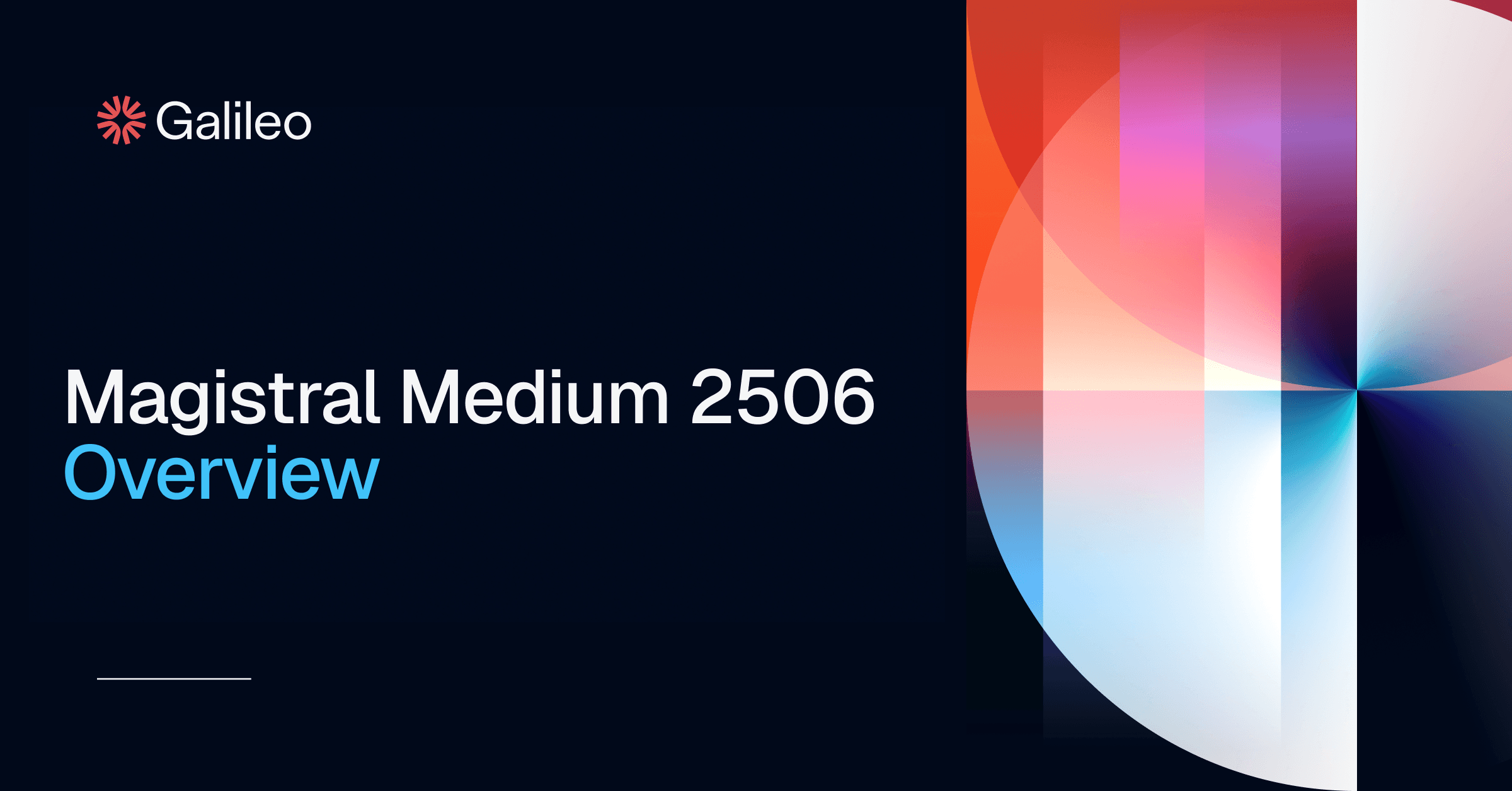 Magistral Medium 2506 Model Overview | Galileo