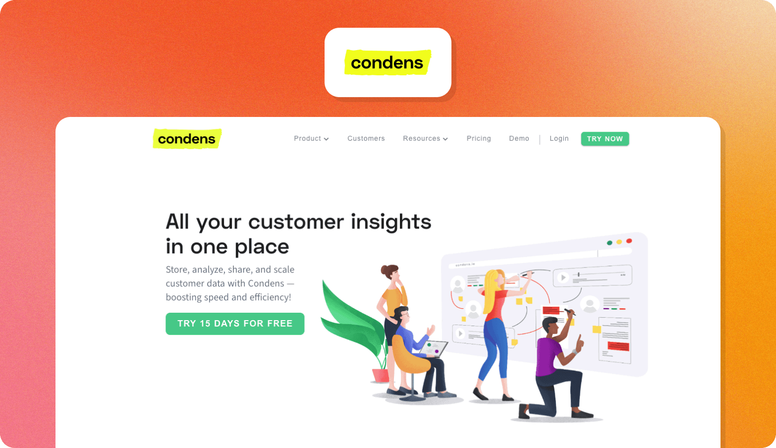 Condens homepage showing the tagline "All your customer insights in one place" with an illustrated team collaborating on a research board
